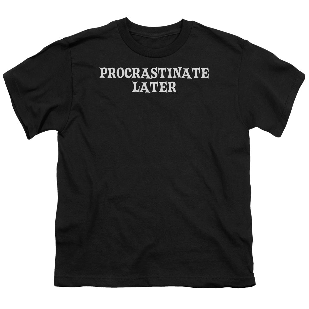 Procrastinate Later - Short Sleeve Youth 18 - 1 - Black T-shirt