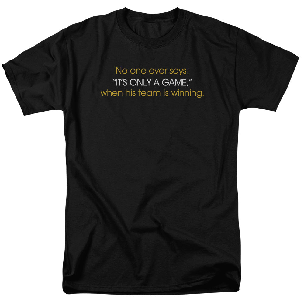 Only A Game - Short Sleeve Adult 18 - 1 - Black T-shirt
