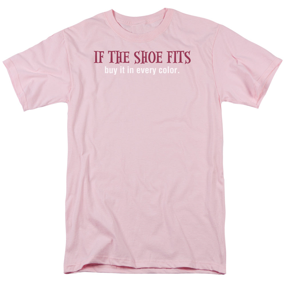 If The Shoe Fits - Short Sleeve Adult 18 - 1 - Pink T-shirt