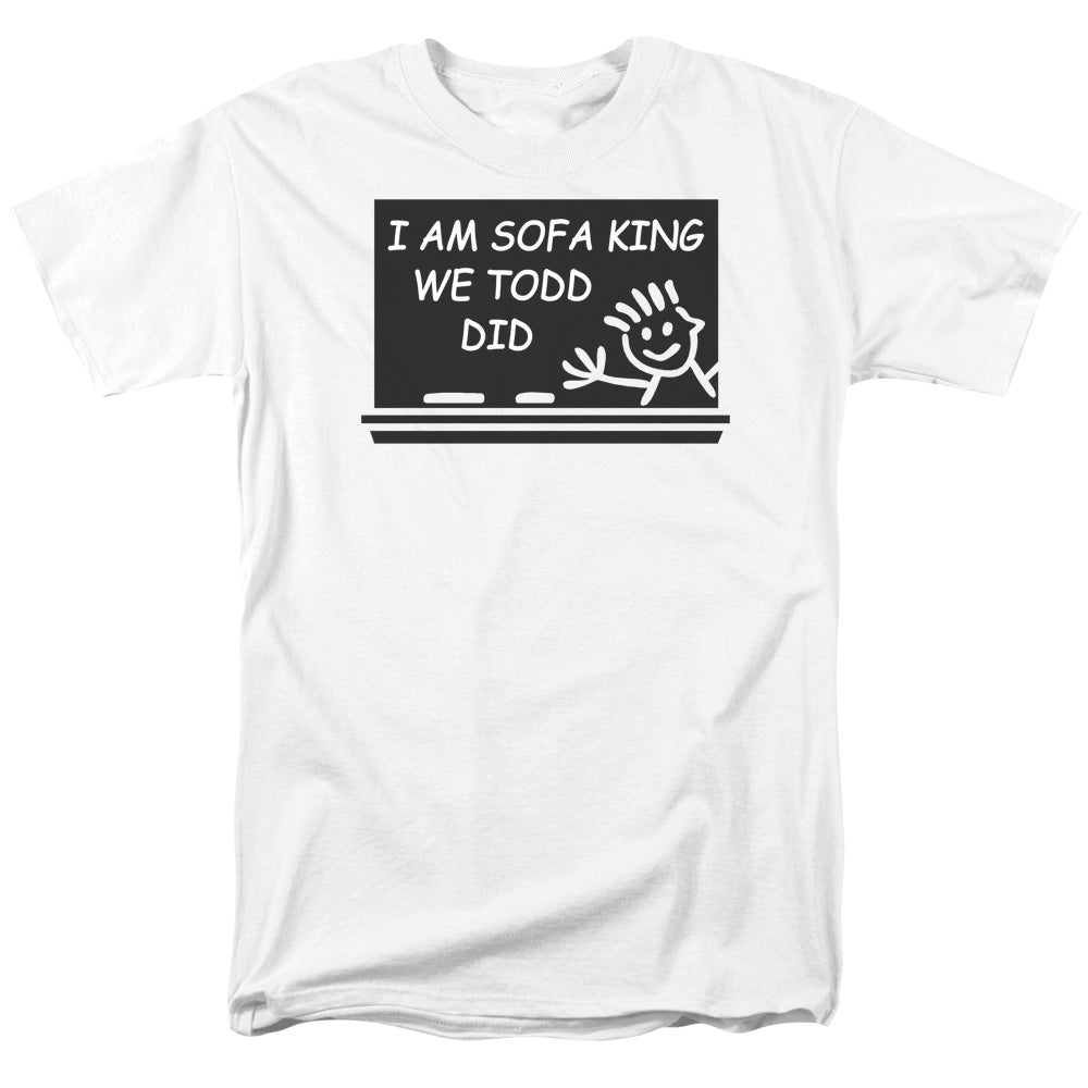 I Am Sofa King - Short Sleeve Adult 18 - 1 - White T-shirt