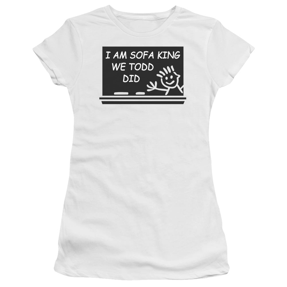 I Am Sofa King - Short Sleeve Junior Sheer - White T-shirt
