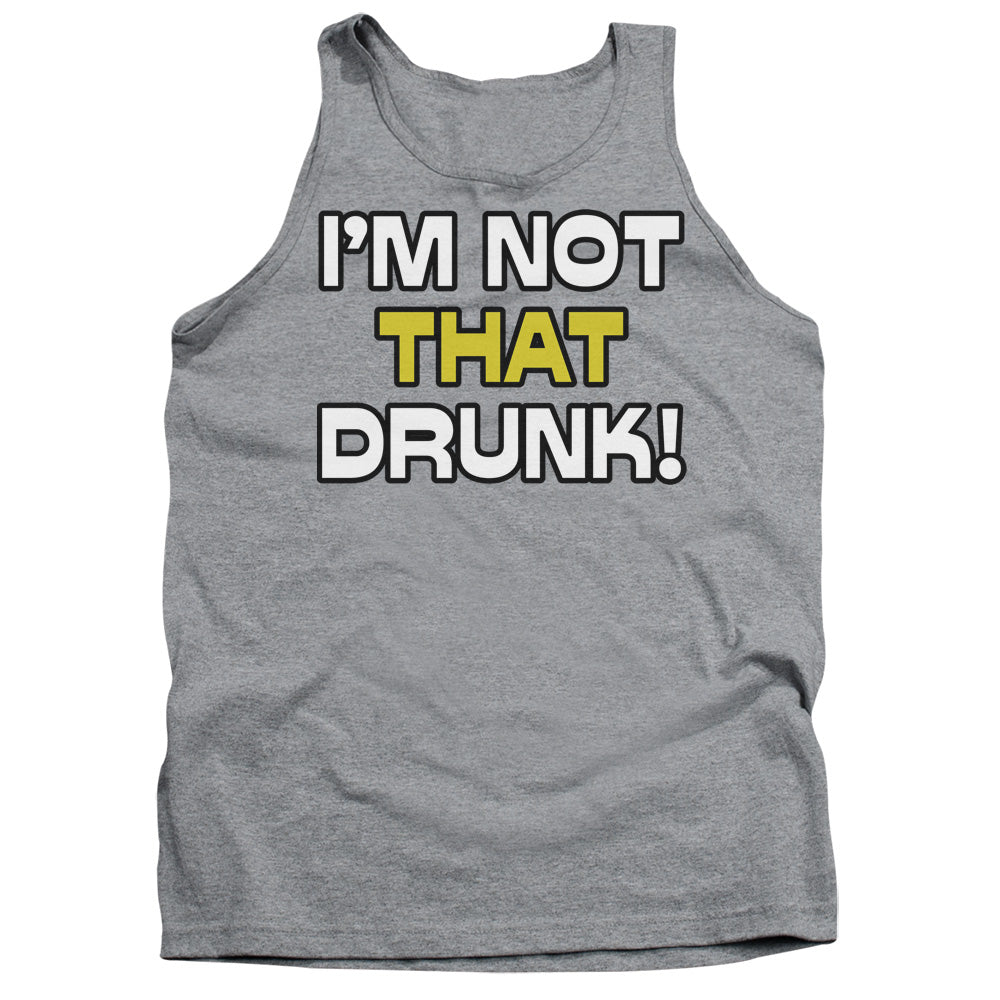 Not That Drunk - Adult Tank - Athletic Heather