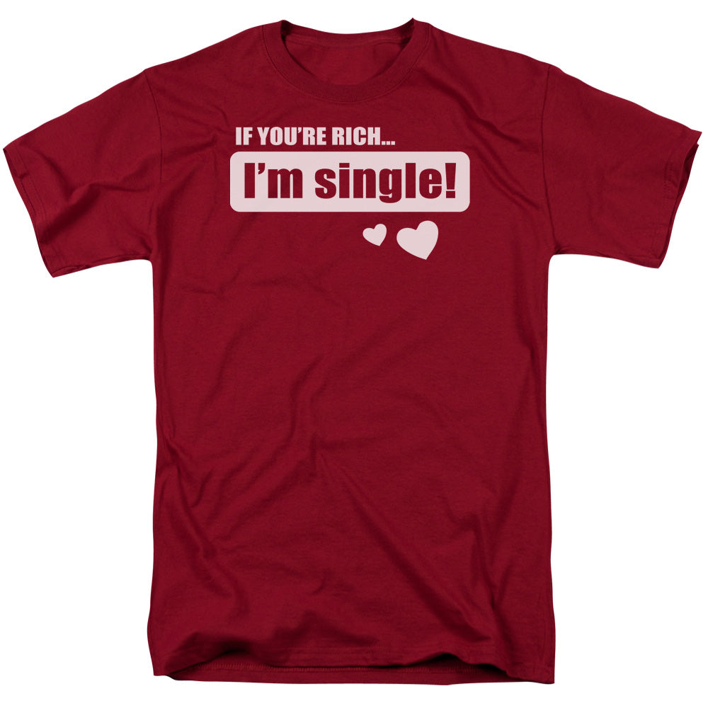 If Youre Rich - Short Sleeve Adult 18 - 1 - Cardinal T-shirt