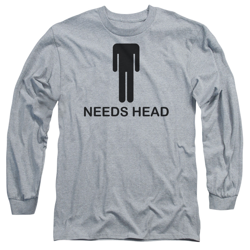 Needs Head - Long Sleeve Adult 18 - 1 - Athletic Heather T-shirt
