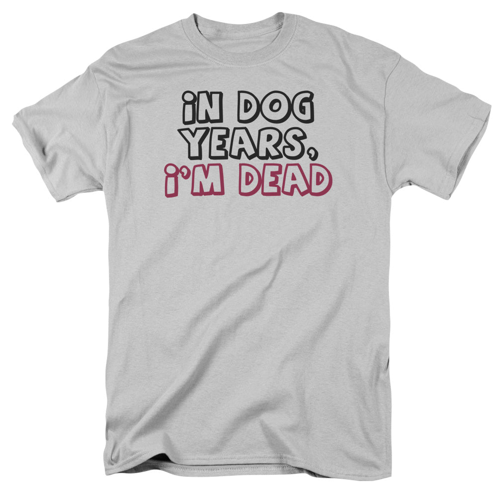 In Dog Years - Short Sleeve Adult 18 - 1 - Silver T-shirt