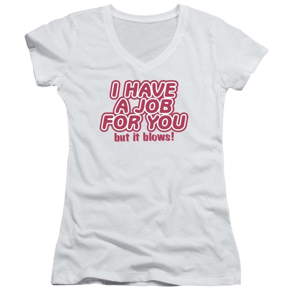A Job For You - Junior V-neck - White