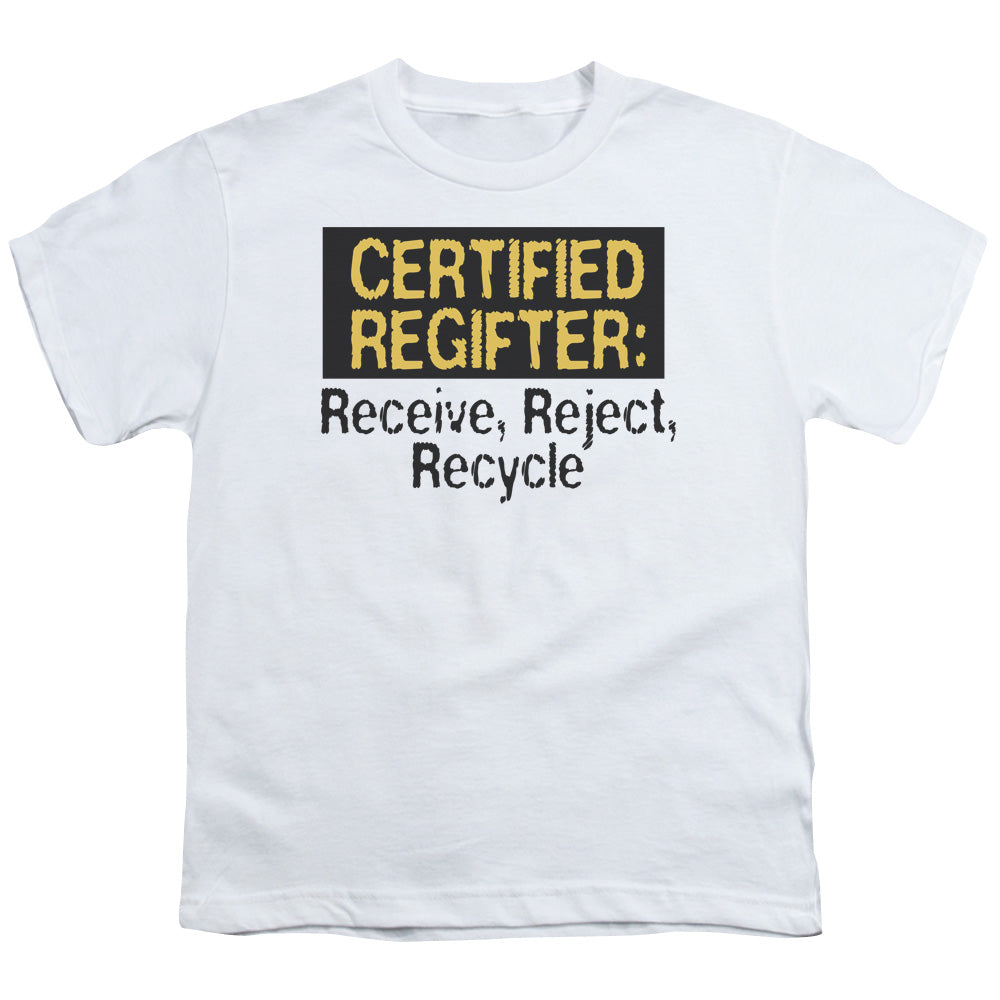 Certified Regifter - Short Sleeve Youth 18 - 1 - White T-shirt