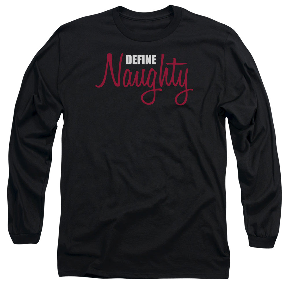 Define Naughty - Long Sleeve Adult 18 - 1 - Black T-shirt