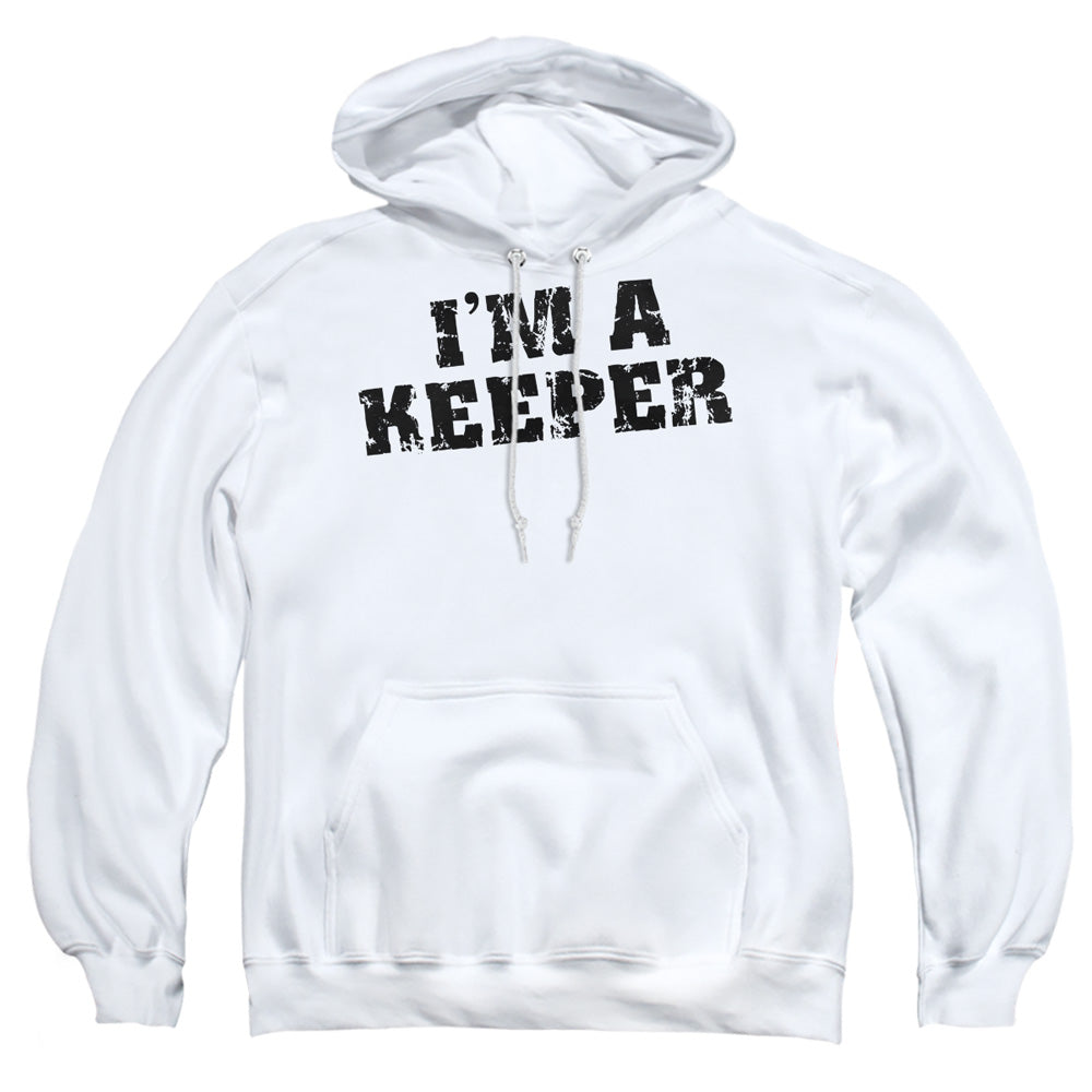Im A Keeper - Adult Pull-over Hoodie - White