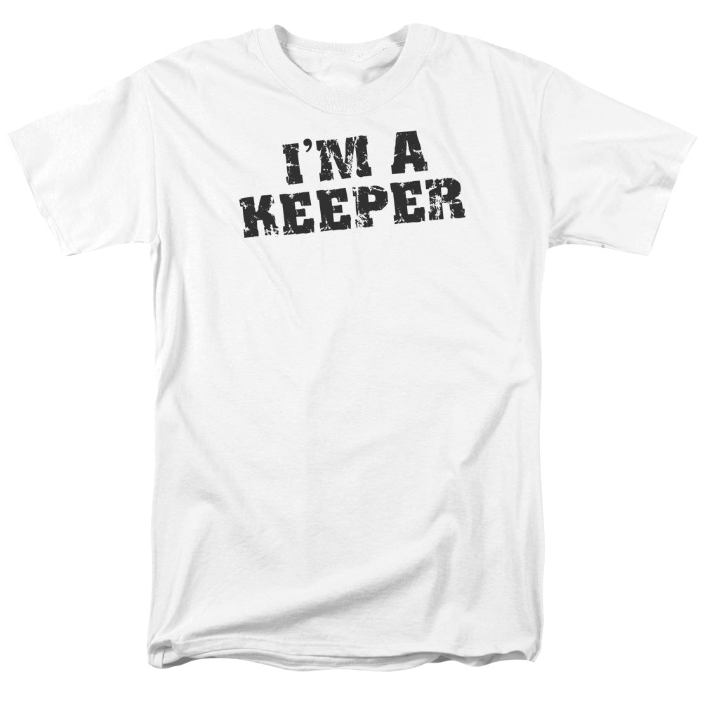 Im A Keeper - Short Sleeve Adult 18 - 1 - White T-shirt