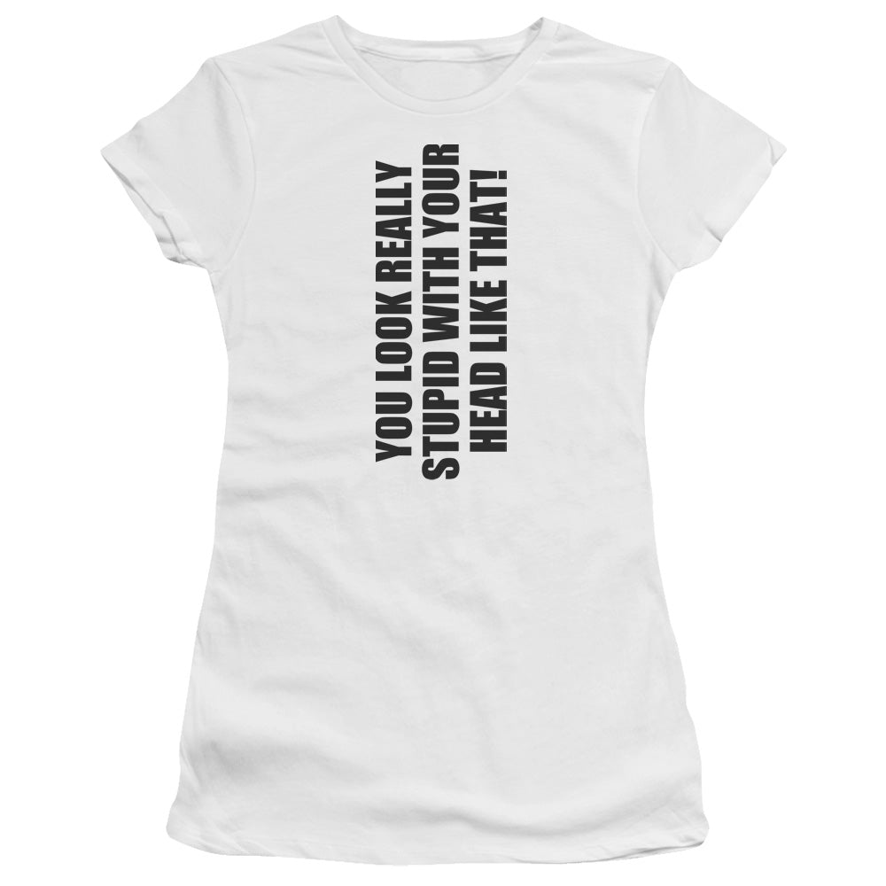 Really Stupid - Short Sleeve Junior Sheer - White T-shirt