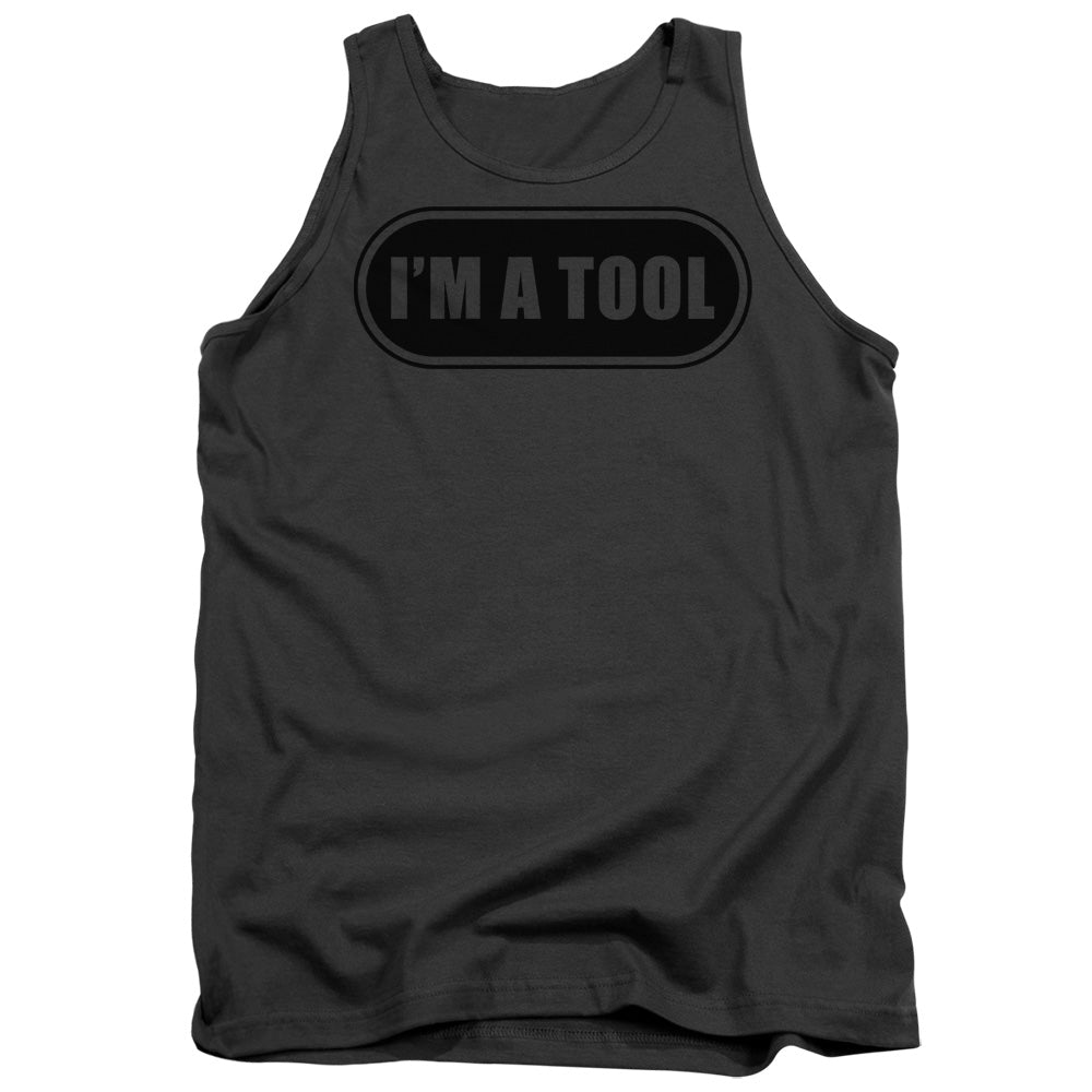 Im A Tool - Adult Tank - Charcoal