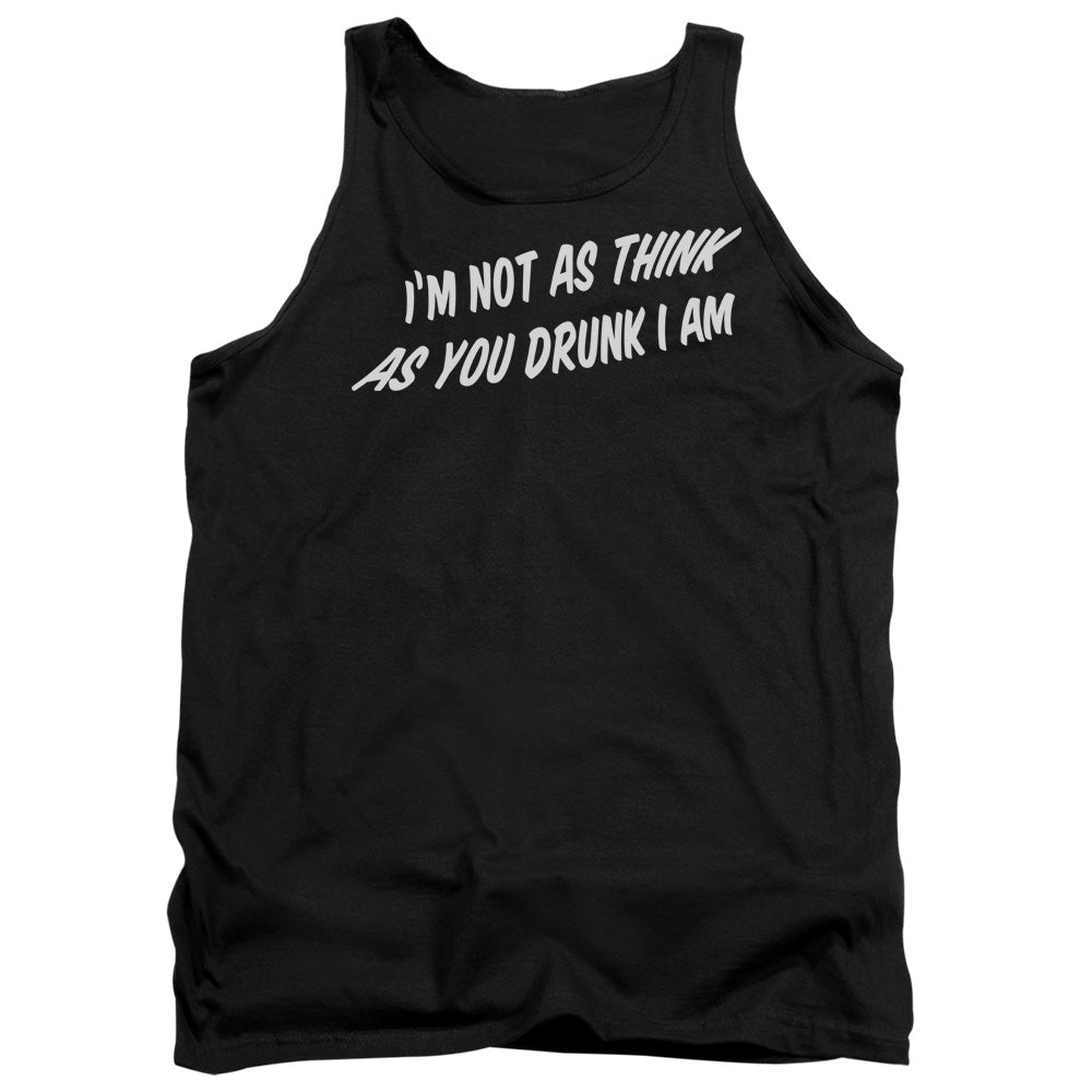 Think As You Drunk - Adult Tank - Black