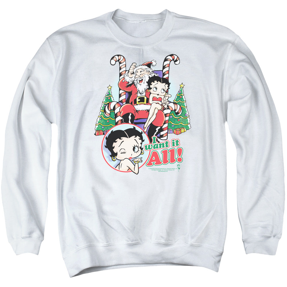 Betty Boop - I Want It All - Adult Crewneck Sweatshirt - White