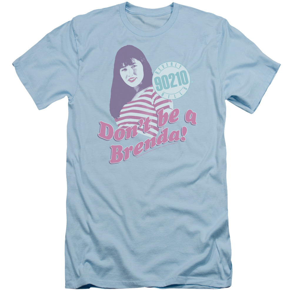 90210 - Dont Be A Brenda - Short Sleeve Adult 30/1 - Light Blue T-shirt