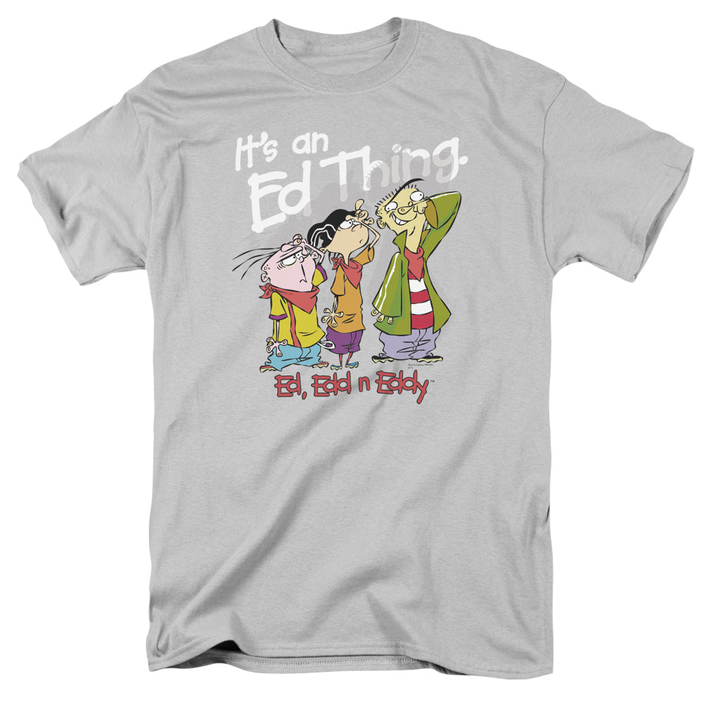 Ed Edd Eddy - Its An Ed Thing - Short Sleeve Adult 18/1 - Silver T-shirt