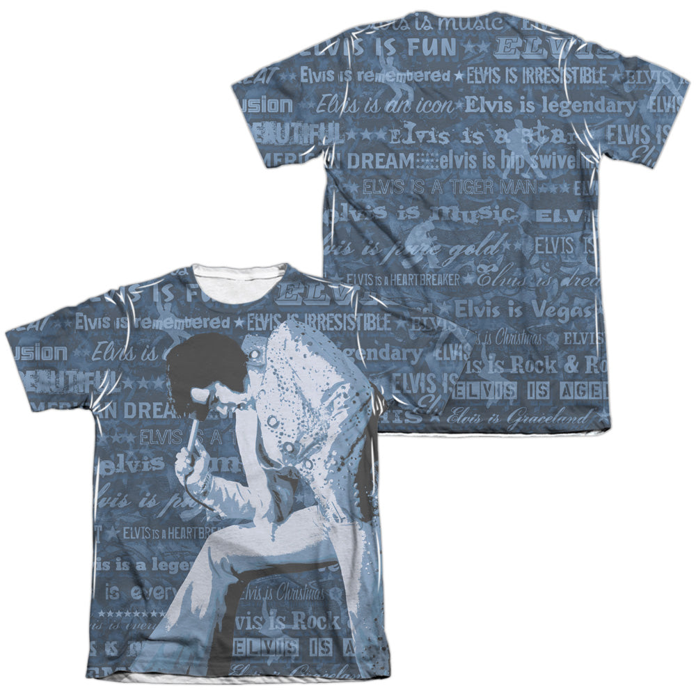 Elvis Presley - Is Everything (Front/back Print) - Adult 65/35 Poly/cotton Short Sleeve Tee - White T-shirt