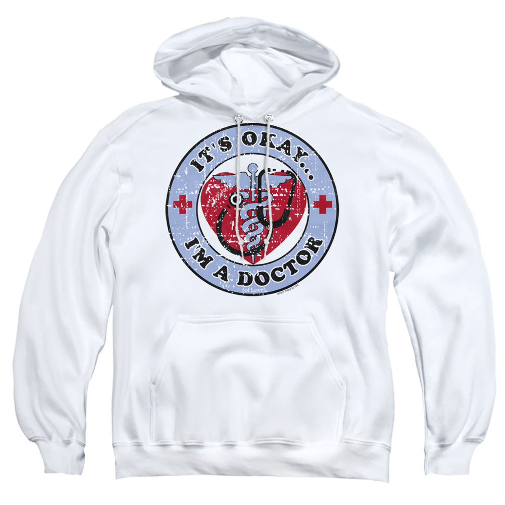 Im A Doctor - Adult Pull-over Hoodie - White