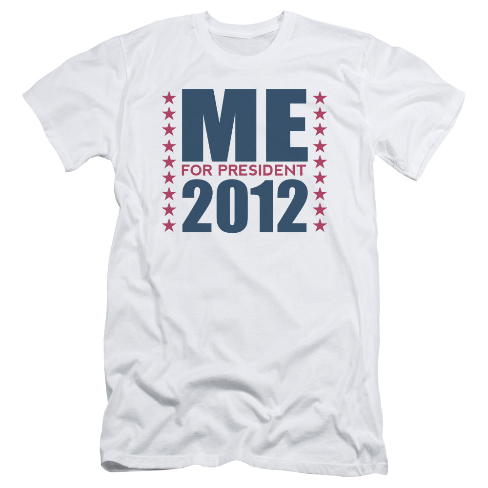 Me For President - Short Sleeve Adult 30 - 1 - White T-shirt