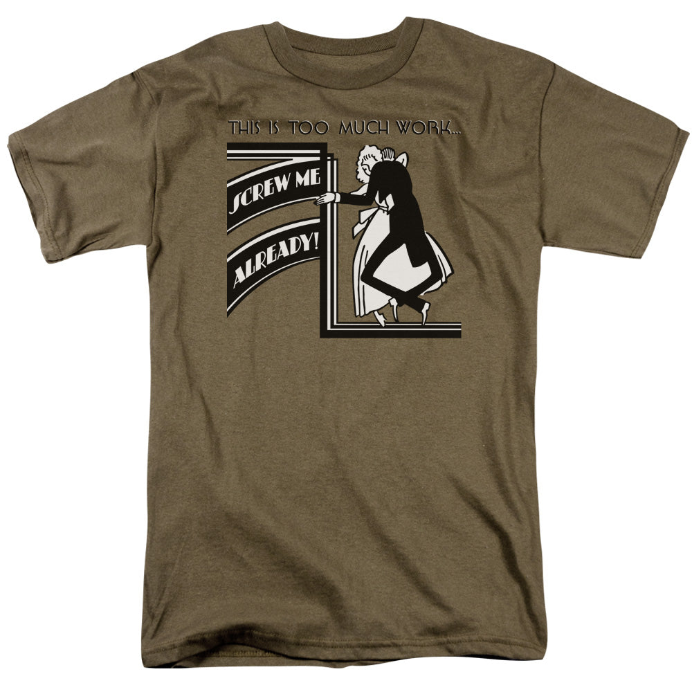 Screw Me Already - Short Sleeve Adult 18 - 1 - Safari Green T-shirt