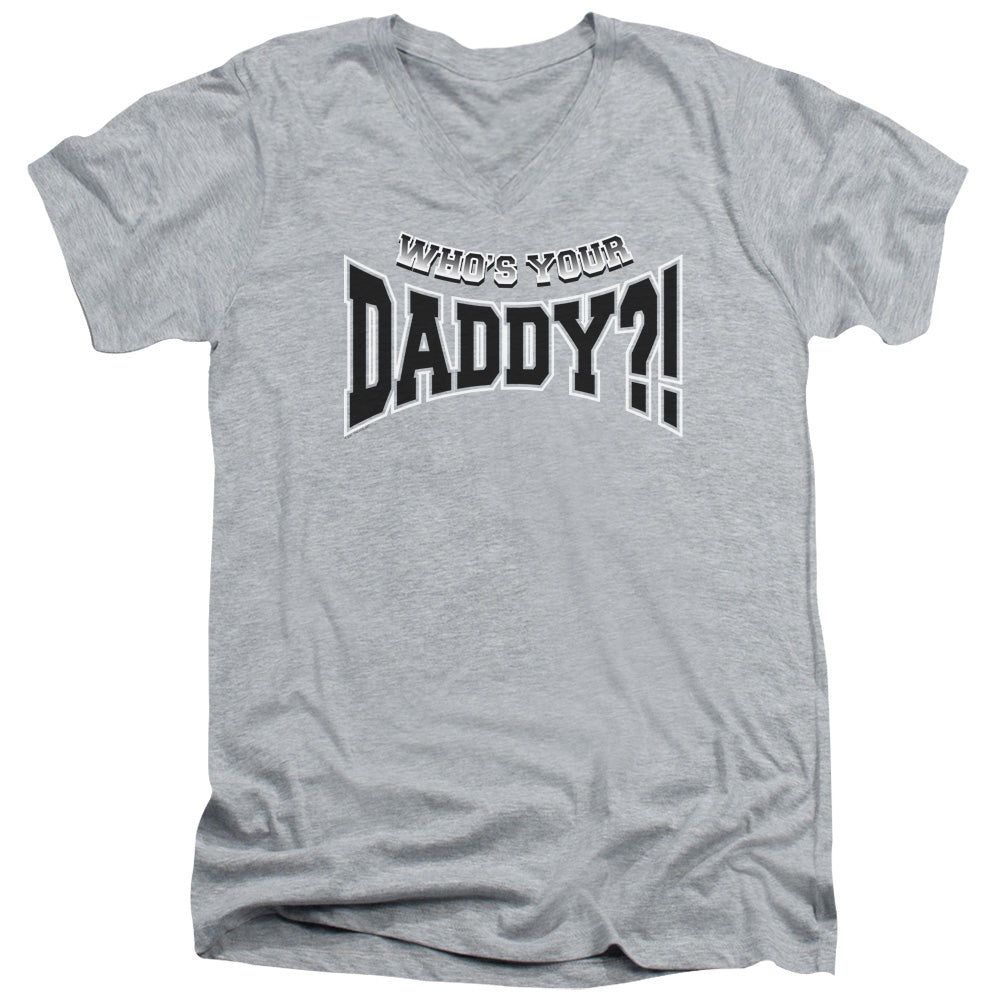 Whos Your Daddy? - Short Sleeve Adult V-neck - Athletic Heather T-shirt