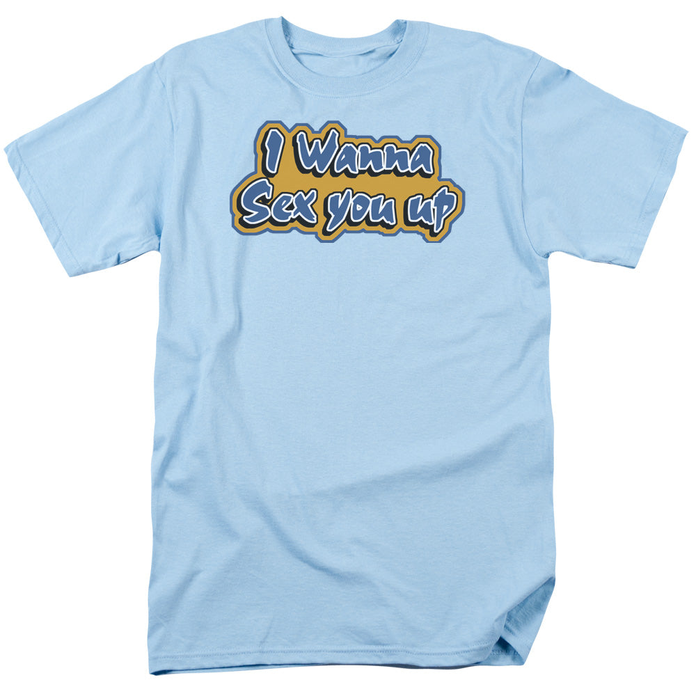 Sex You Up - Short Sleeve Adult 18 - 1 - Light Blue T-shirt