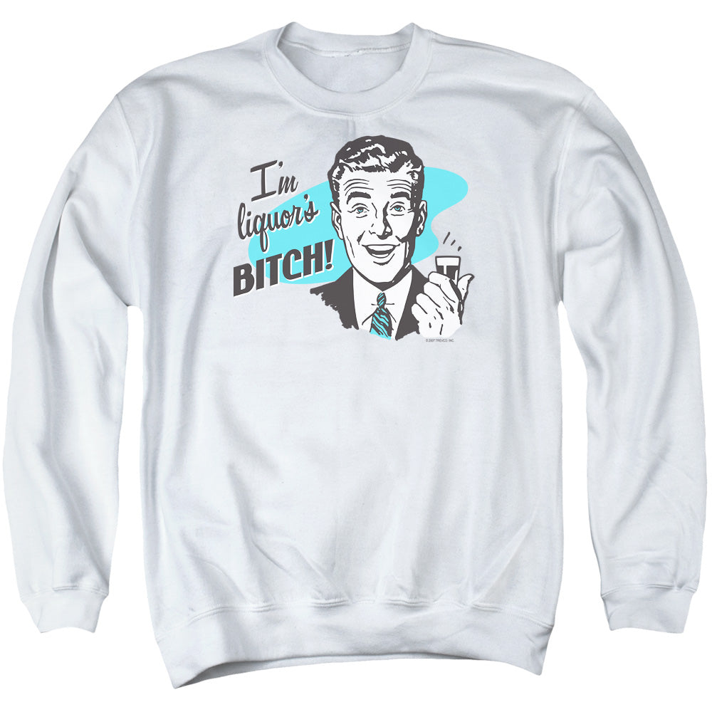 Liquors Bitch - Adult Crewneck Sweatshirt - White
