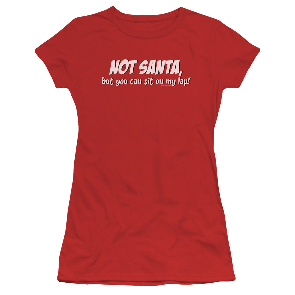 Not Santa - Short Sleeve Junior Sheer - Red T-shirt