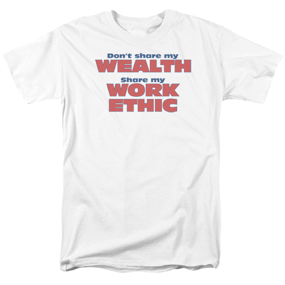 Share My Work Ethic - Short Sleeve Adult 18 - 1 - White T-shirt