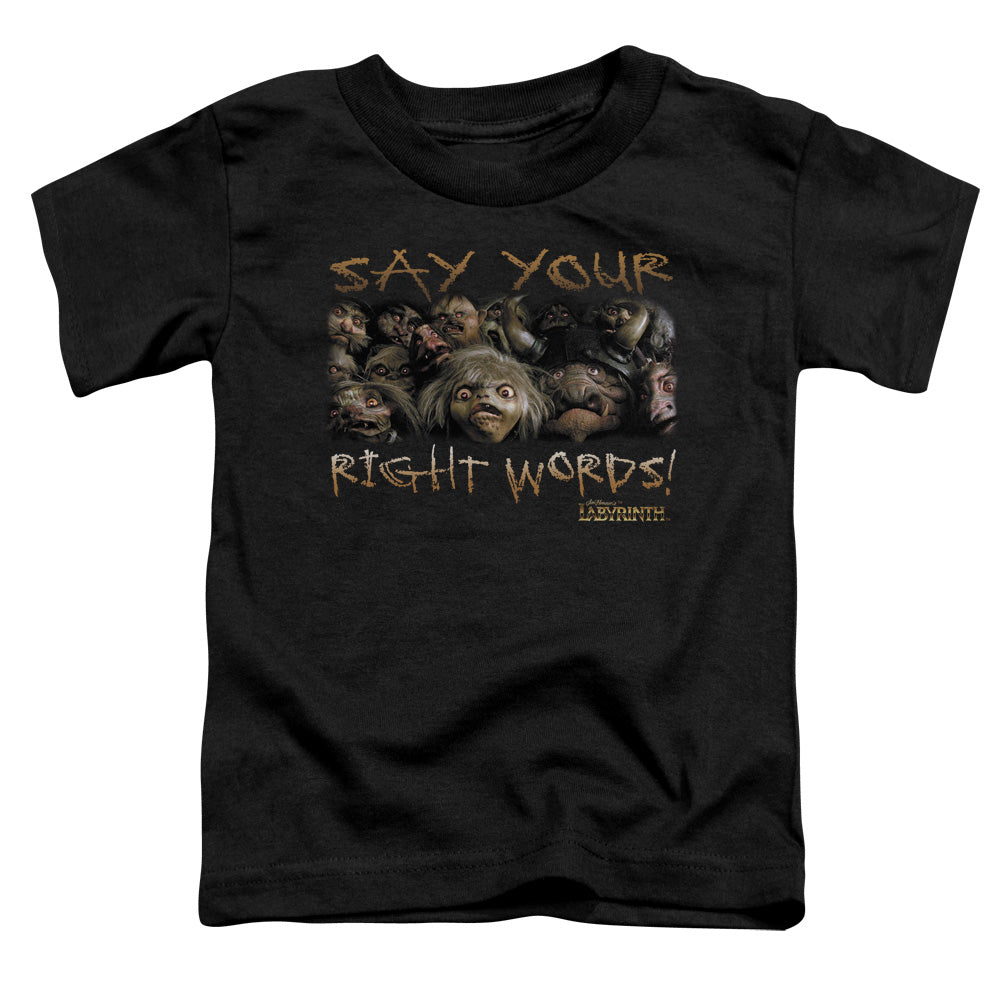 Labyrinth - Say Your Right Words - Short Sleeve Toddler Tee - Black T-shirt
