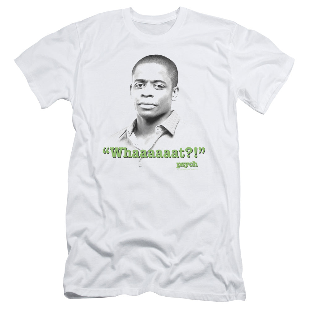 Psych - Whaaaaaat?! - Short Sleeve Adult 30/1 - White T-shirt