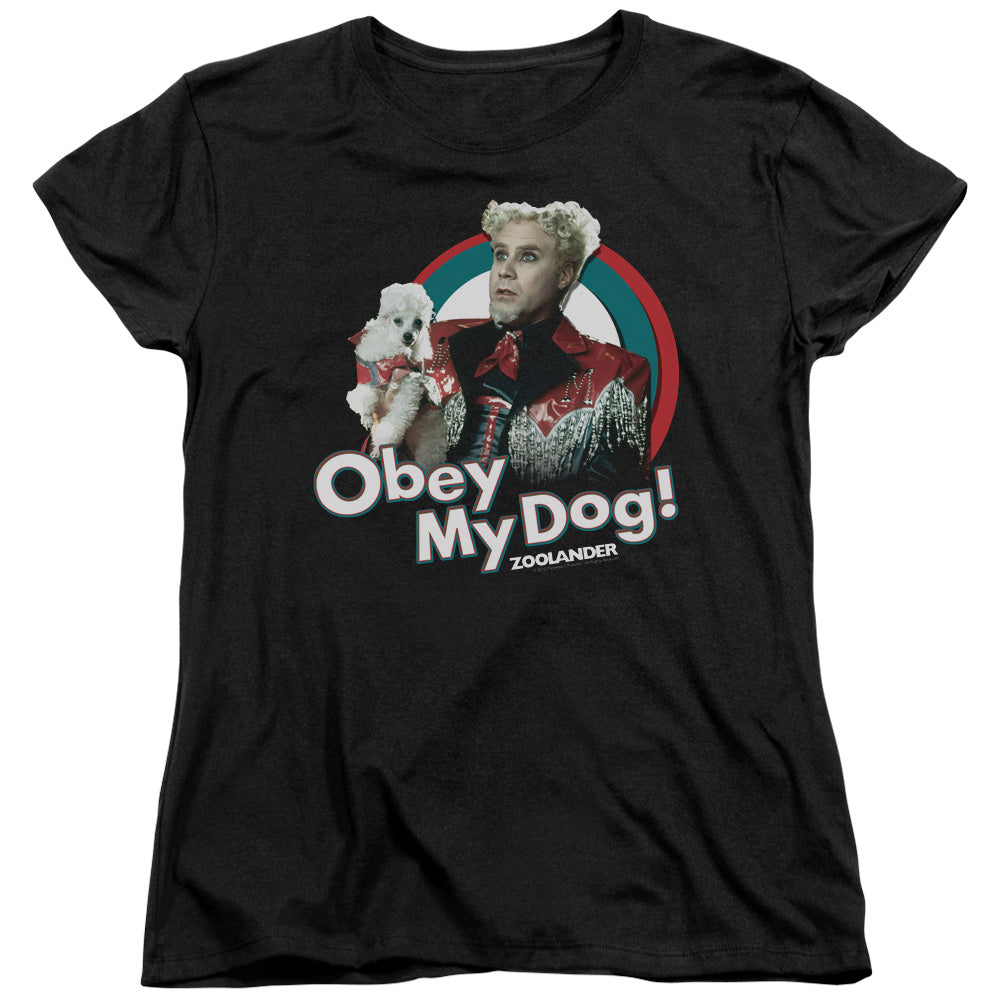 Zoolander - Obey My Dog - Short Sleeve Womens Tee - Black T-shirt