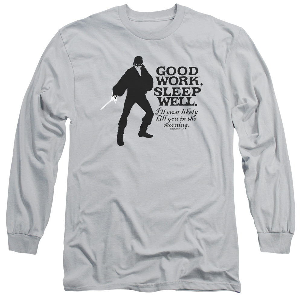 Princess Bride - Good Work - Long Sleeve Adult 18/1 - Silver T-shirt