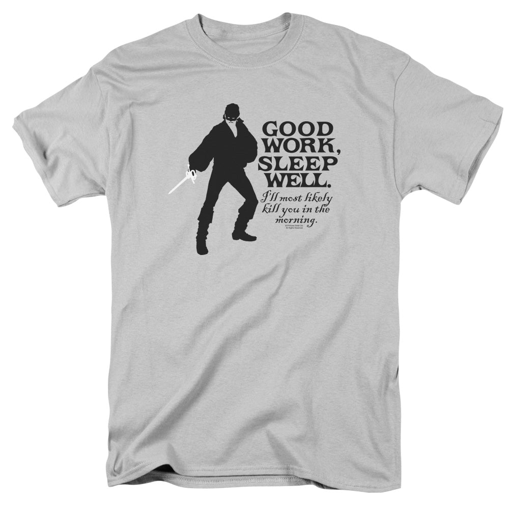 Princess Bride - Good Work - Short Sleeve Adult 18/1 - Silver T-shirt