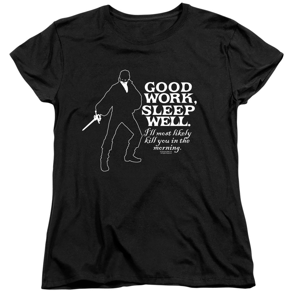 Princess Bride - Good Work - Short Sleeve Womens Tee - Black T-shirt