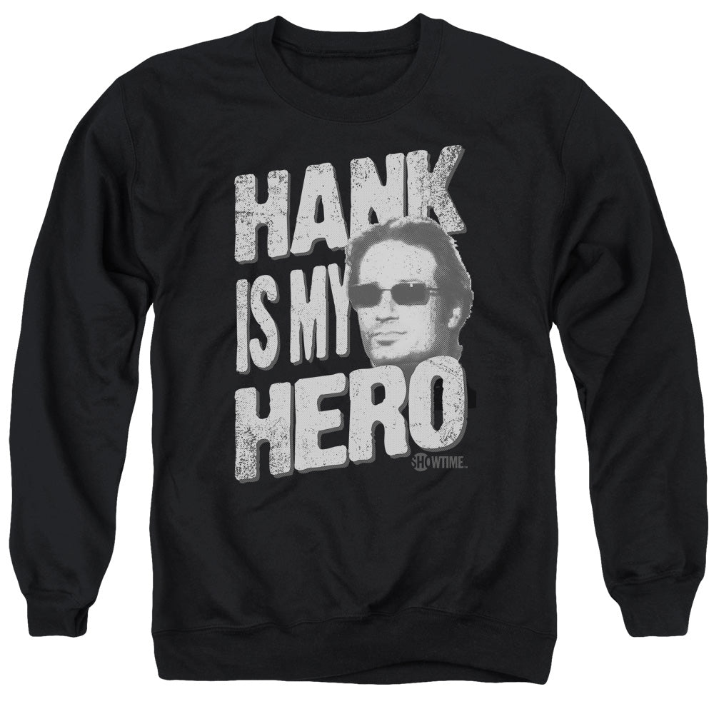 Californication - Hank Is My Hero - Adult Crewneck Sweatshirt - Black
