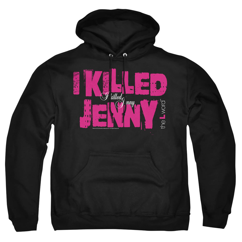 The L Word - I Killed Jenny - Adult Pull-over Hoodie - Black