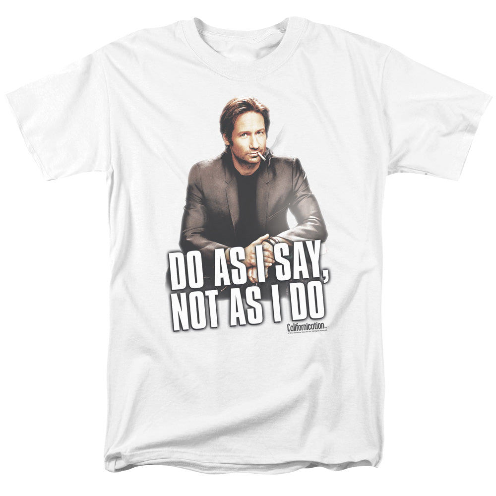 Californication - Do As I Say - Short Sleeve Adult 18/1 - White T-shirt