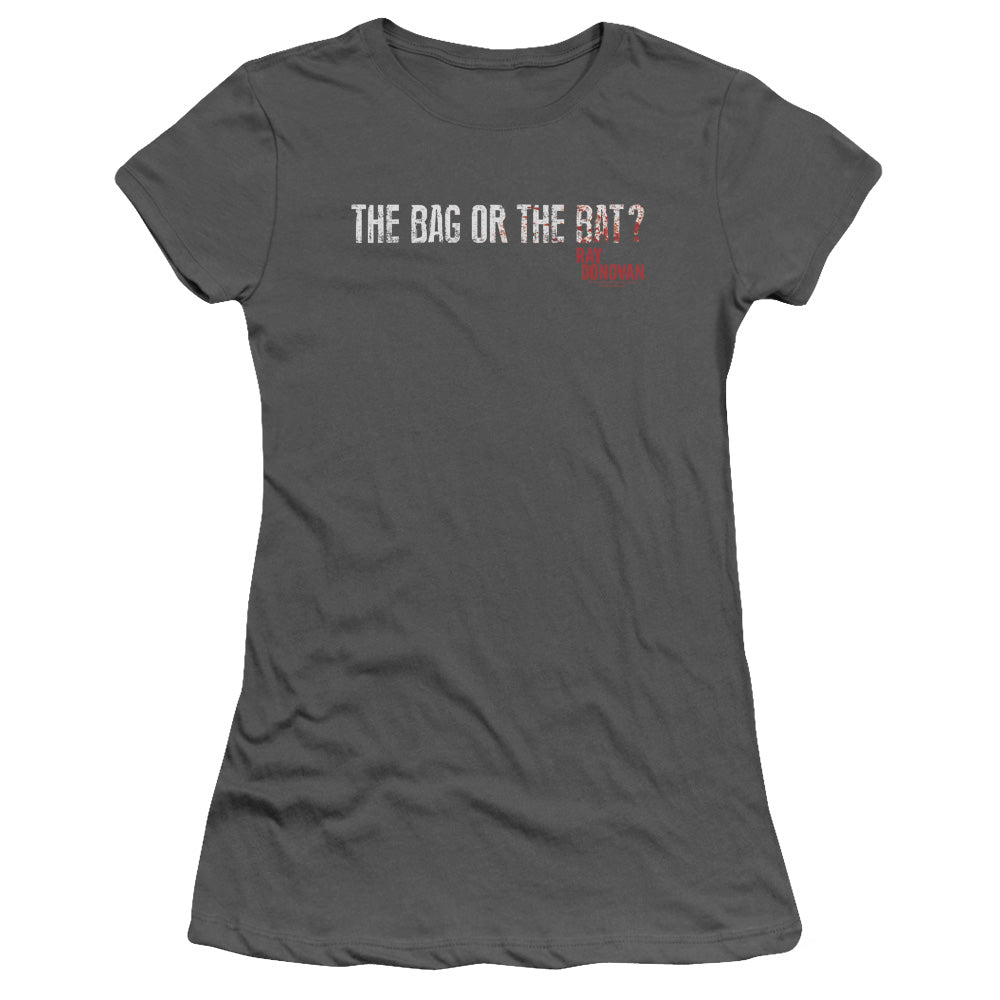 Ray Donovan - Bag Or Bat - Short Sleeve Junior Sheer - Charcoal T-shirt