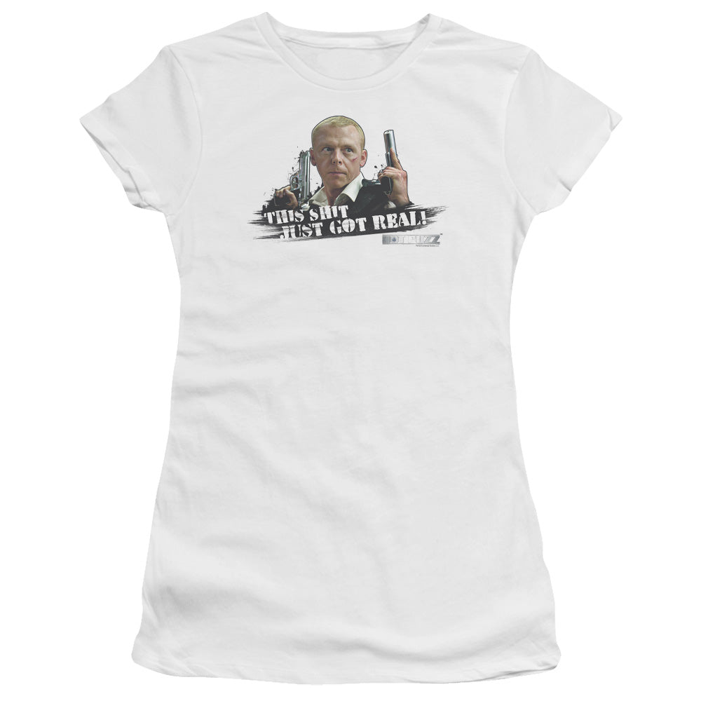 Hot Fuzz - Just Got Real - Short Sleeve Junior Sheer - White T-shirt