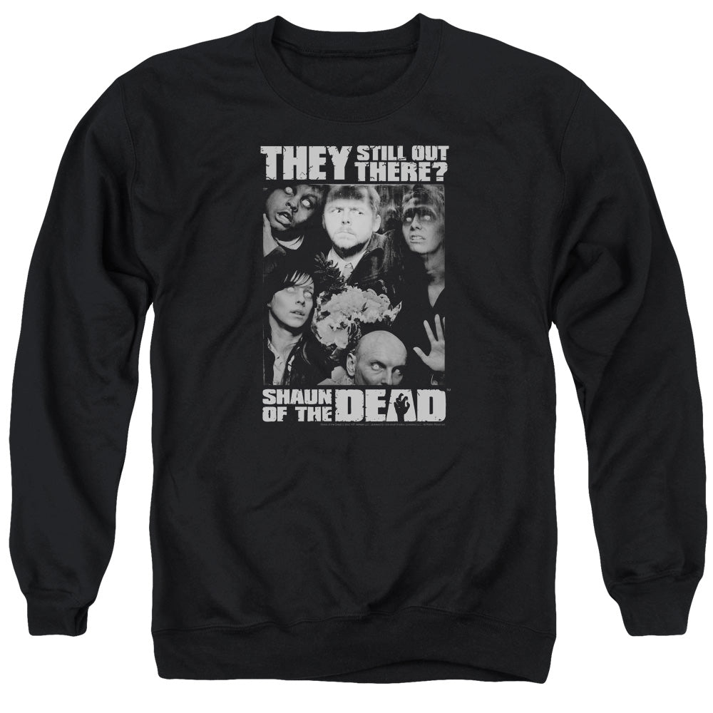 Shaun Of The Dead - Still Out There - Adult Crewneck Sweatshirt - Black