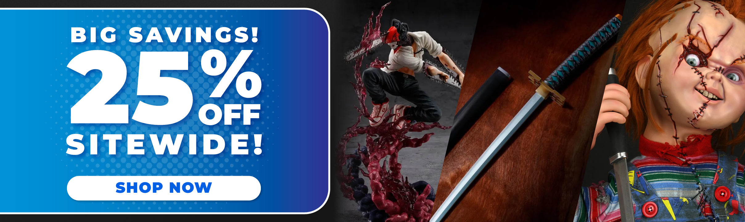 25% off Sitewide - Shop Now!