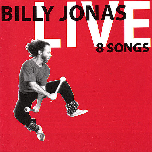 Billy Jonas - Live 8 Songs