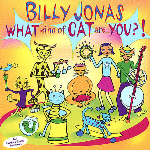 Billy Jonas - What Kind of Cat Are You