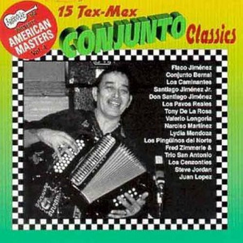 Various Artists - Tex-Mex Conjunto Classics / Various