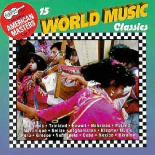Various Artists - 15 World Music Classics / Various