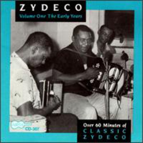 Various - Zydeco 1: Early Years (1961-62) / Various