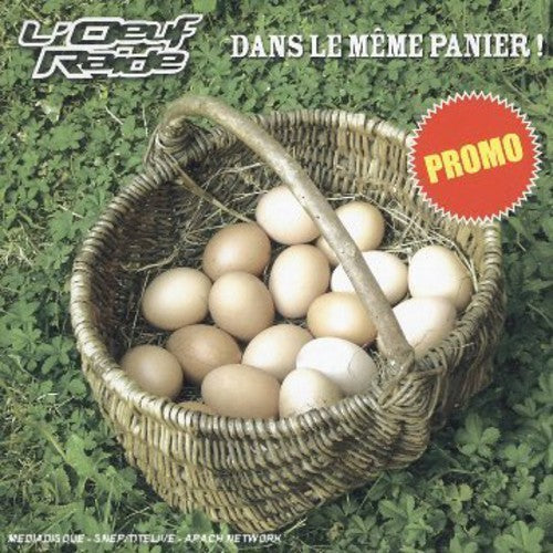 L'Oeuf Raide - Dans Le Meme Panier