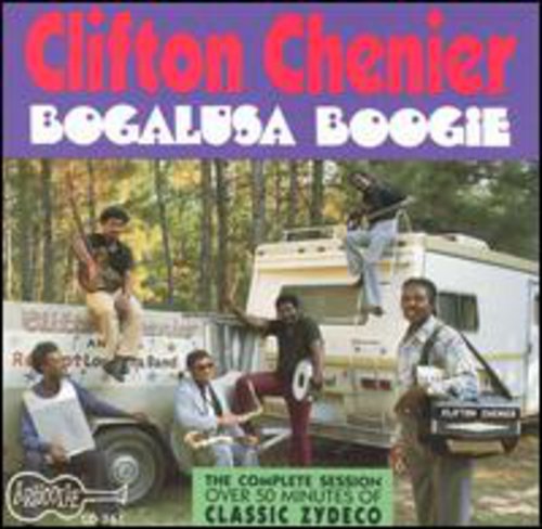 Clifton Chenier - Bogalusa Boogie