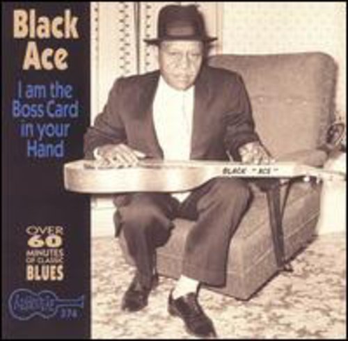Black Ace Buck Turner - I'm the Boss Card in Your Hand